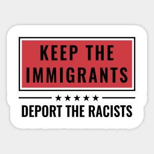 keep the immigrants Sticker